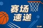 状态惊人！文森特挂掩护再中三分带队反超&个人已经13分